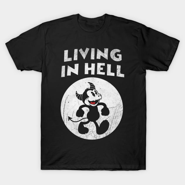 Living In Hell T-Shirt by PaulSimic